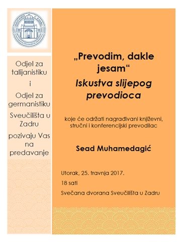 Predavanje „Prevodim, dakle jesam! Iskustva slijepog prevodioca“ Seada Muhamedagića